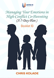 Managing Your Emotions in High-Conflict Co-Parenting
